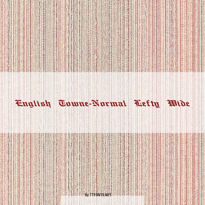 English Towne-Normal Lefty Wide example